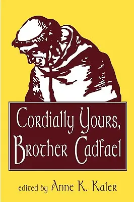 Z poważaniem, bracie Cadfael - Cordially Yours, Brother Cadfael