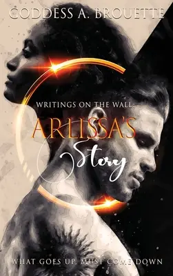 Napisy na ścianie: Historia Arlissy - Writings on the Wall: Arlissa's Story