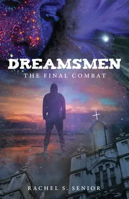 Dreamsmen: Ostateczna walka - Dreamsmen: The Final Combat