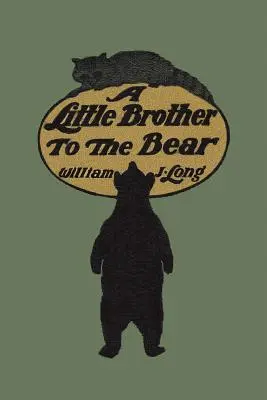 Mały brat niedźwiedzia (Yesterday's Classics) - A Little Brother to the Bear (Yesterday's Classics)