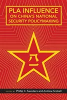 Wpływ USA na chińską politykę bezpieczeństwa narodowego - Pla Influence on China's National Security Policymaking