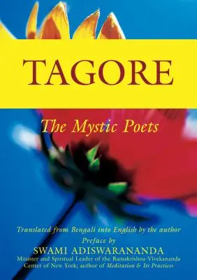 Tagore: Mistyczni poeci - Tagore: The Mystic Poets