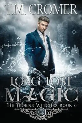 Dawno utracona magia - Long Lost Magic