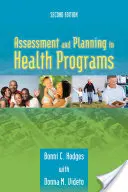 Ocena i planowanie w programach zdrowotnych - Assessment and Planning in Health Programs