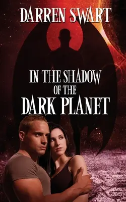 W cieniu mrocznej planety - In the Shadow of the Dark Planet