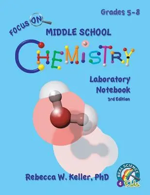 Zeszyt laboratoryjny Focus On Middle School Chemistry Wydanie 3 - Focus On Middle School Chemistry Laboratory Notebook 3rd Edition