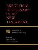 Słownik egzegetyczny Nowego Testamentu, tom 3 - Exegetical Dictionary of the New Testament, Vol. 3