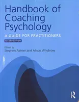 Podręcznik psychologii coachingu: Przewodnik dla praktyków - Handbook of Coaching Psychology: A Guide for Practitioners