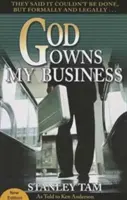 Bóg jest właścicielem mojego biznesu: Mówili, że się nie da, ale formalnie i prawnie... - God Owns My Business: They Said It Couldn't Be Done, But Formally and Legally...