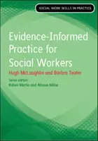 Praktyka pracy socjalnej oparta na dowodach - Evidence Informed Practice for Social Work