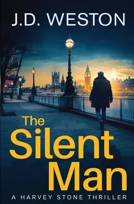 The Silent Man: Brytyjski kryminał detektywistyczny - The Silent Man: A British Detective Crime Thriller