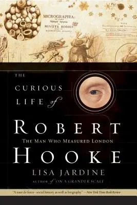 Ciekawe życie Roberta Hooke'a - The Curious Life of Robert Hooke