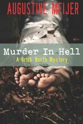 Morderstwo w piekle: A Brick North Mystery - Murder in Hell: A Brick North Mystery