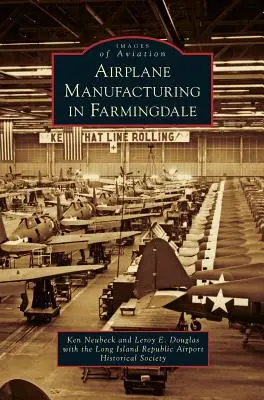 Produkcja samolotów w Farmingdale - Airplane Manufacturing in Farmingdale