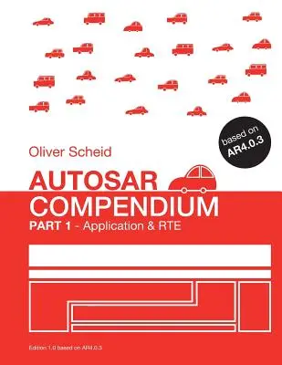 Kompendium AUTOSAR - Część 1: Aplikacja i RTE - AUTOSAR Compendium - Part 1: Application & RTE