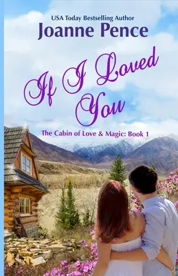 Gdybym cię kochał: The Cabin of Love & Magic - If I Loved You: The Cabin of Love & Magic