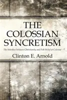 Synkretyzm kolosalny - The Colossian Syncretism