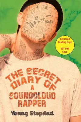 Sekretny dziennik rapera SoundCloud - The Secret Diary of a SoundCloud Rapper