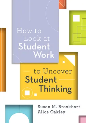 Jak spojrzeć na pracę uczniów, aby odkryć ich sposób myślenia? - How to Look at Student Work to Uncover Student Thinking