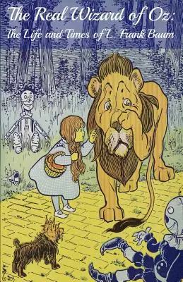 Encyklopedia Czarnoksiężnika z Krainy Oz: Kompletny przewodnik po postaciach, krainach, polityce i historii krainy Oz - The Wizard of Oz Encyclopedia: The Ultimate Guide to the Characters, Lands, Politics, and History of Oz