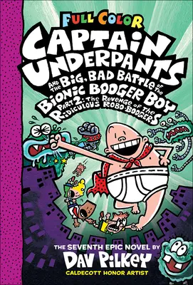 Kapitan Majtek i wielka, zła bitwa z bionicznym chojrakiem, część 2: The - Captain Underpants and the Big, Bad Battle of the Bionic Booger Boy, Part 2: The