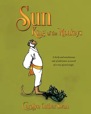 Słońce: Król małp - Sun: King of the Monkeys