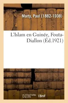 L'Islam En Guine, Fouta-Diallon