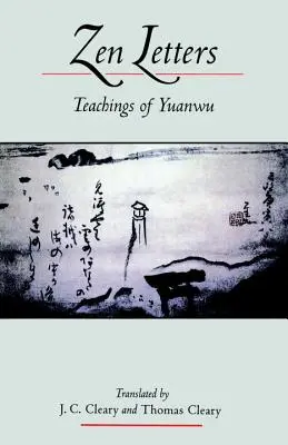 Listy Zen: Nauki Yuanwu - Zen Letters: Teachings of Yuanwu