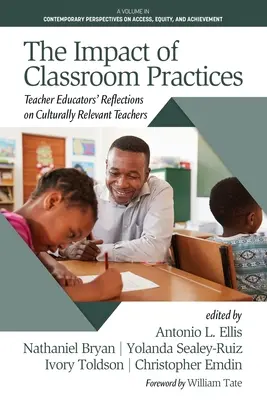 Wpływ praktyk stosowanych w klasie: Refleksje nauczycieli na temat kulturowo relewantnych nauczycieli - The Impact of Classroom Practices: Teacher Educators' Reflections on Culturally Relevant Teachers