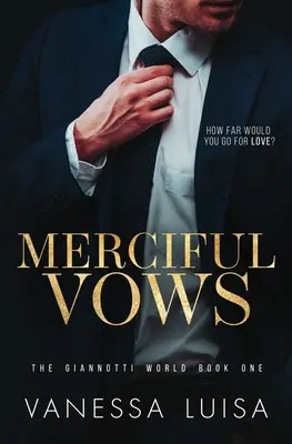 Merciful Vows: Słodko-gorzki romantyczny suspens drugiej szansy - Merciful Vows: A Bittersweet Second Chance Romantic Suspense