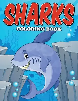 Kolorowanka z rekinami - Sharks Coloring Book