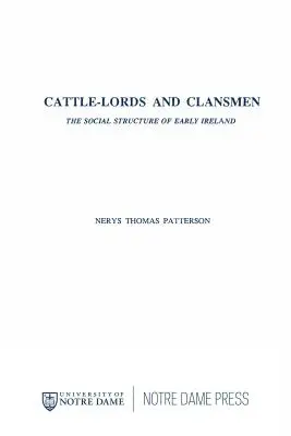 Cattle Lords and Clansmen: Struktura społeczna wczesnej Irlandii - Cattle Lords and Clansmen: The Social Structure of Early Ireland