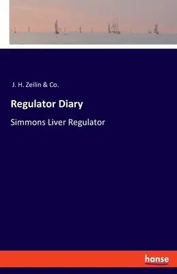 Pamiętnik regulatora: Simmons Liver Regulator - Regulator Diary: Simmons Liver Regulator