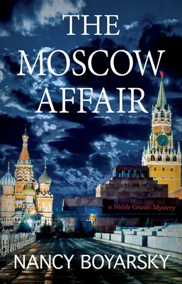 The Moscow Affair: A Nicole Graves Mystery