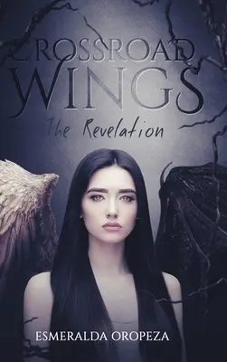 Crossroad Wings: Objawienie - Crossroad Wings: The Revelation