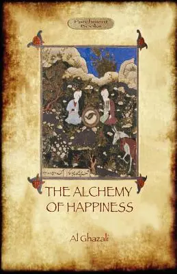 Alchemia szczęścia - The Alchemy of Happiness