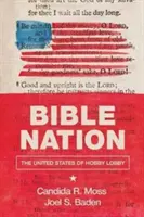 Naród Biblii: Stany Zjednoczone Hobby Lobby - Bible Nation: The United States of Hobby Lobby