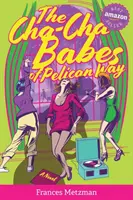 The Cha-Cha Babes of Pelican Way