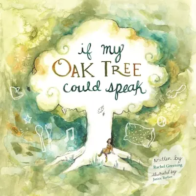 Gdyby mój dąb mógł mówić - If My Oak Tree Could Speak