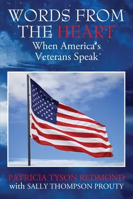 Słowa z serca: Gdy przemawiają amerykańscy weterani - Words from the Heart: When America's Veterans Speak