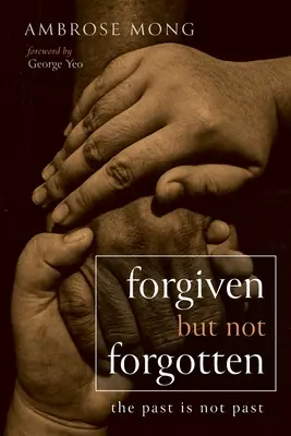 Przebaczone, ale nie zapomniane - Forgiven but Not Forgotten