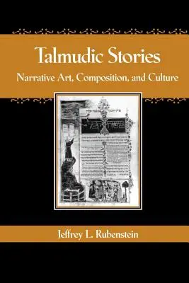 Opowieści talmudyczne: Sztuka narracyjna, kompozycja i kultura - Talmudic Stories: Narrative Art, Composition, and Culture