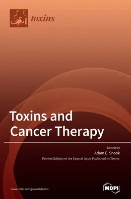 Toksyny i terapia przeciwnowotworowa - Toxins and Cancer Therapy