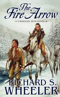 Ognista strzała: Powieść o Barnabym Skye - The Fire Arrow: A Barnaby Skye Novel