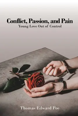 Konflikt, pasja i ból - Conflict, Passion, and Pain
