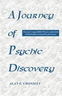 Podróż psychicznego odkrycia - A Journey of Psychic Discovery