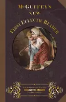 Nowy Pierwszy Eklektyczny Czytnik McGuffey'a - McGuffey's New First Eclectic Reader