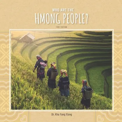 Kim są ludzie Hmong? - Who are the Hmong People?