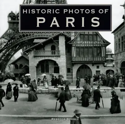 Historyczne zdjęcia Paryża - Historic Photos of Paris