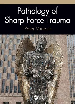 Patologia urazów spowodowanych ostrymi narzędziami - Pathology of Sharp Force Trauma